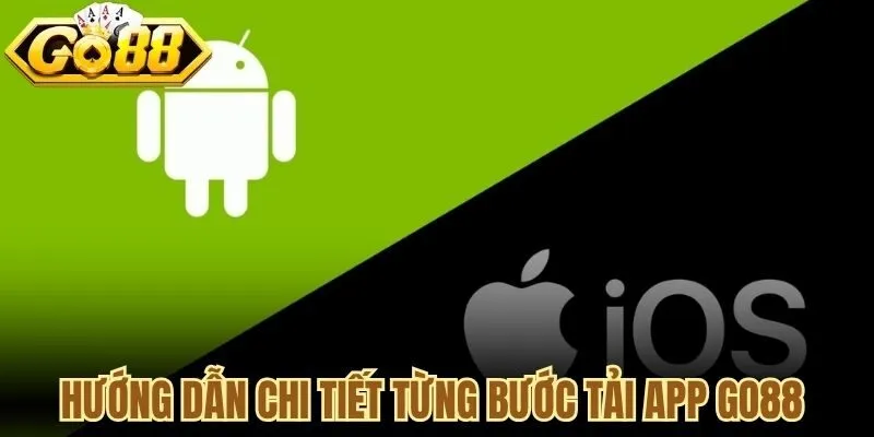 Hướng dẫn chi tiết từng bước tải app Go88 mượt mà