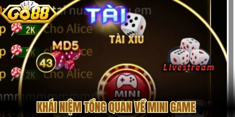 Khái niệm tổng quan về Mini game 