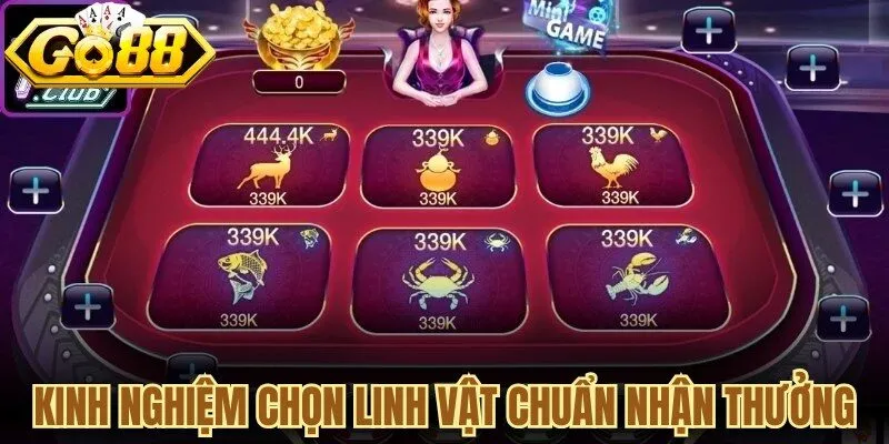 Kinh nghiệm chọn linh vật chuẩn nhận thưởng