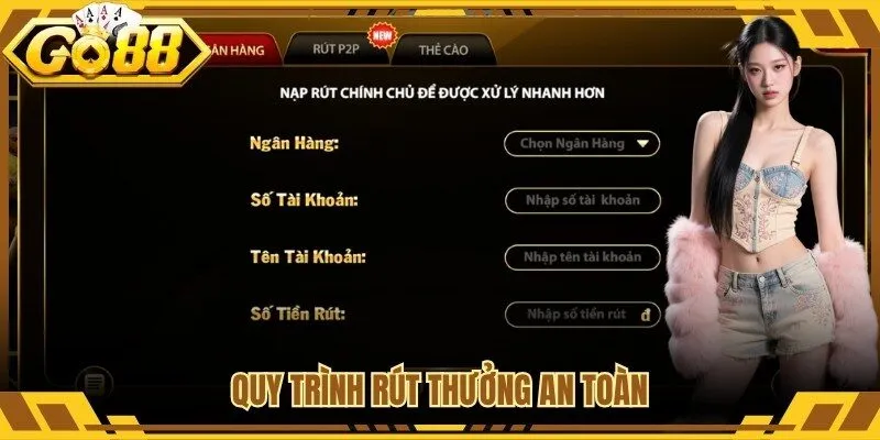 Quy trình rút thưởng an toàn